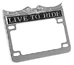 Live To Ride License Plate Frame (Chrome Plated)
